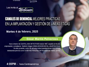 Webinar Canales de Denuncia descubrir las mejores prácticas en la implantación y gestión de líneas éticas.